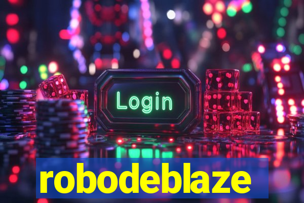 robodeblaze