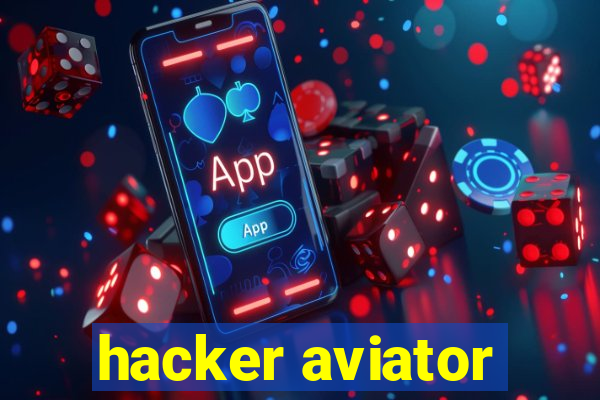 hacker aviator