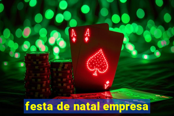 festa de natal empresa