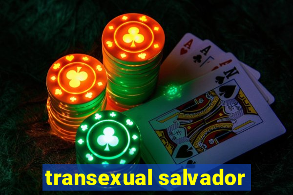 transexual salvador