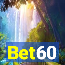 Bet60