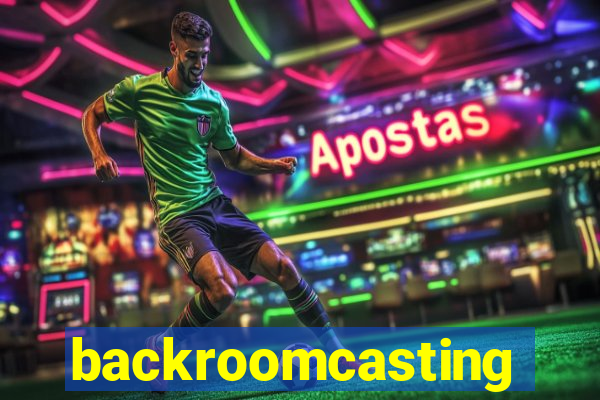 backroomcasting