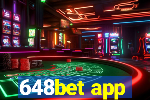 648bet app