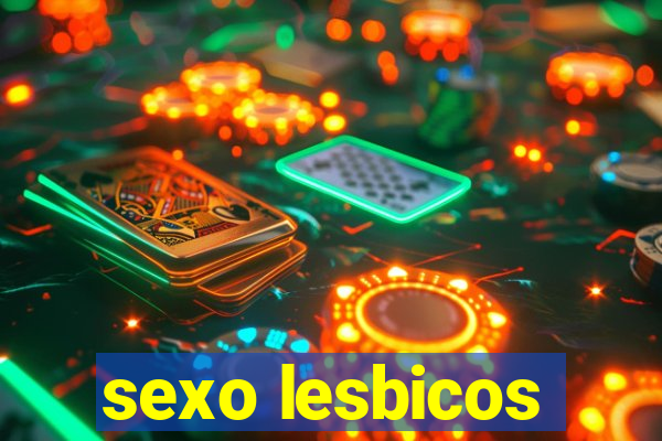 sexo lesbicos