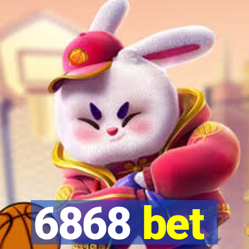 6868 bet