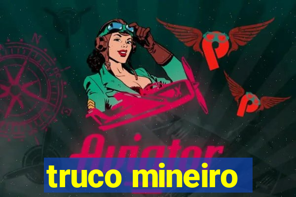 truco mineiro