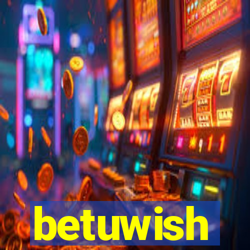 betuwish