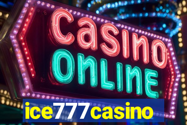 ice777casino