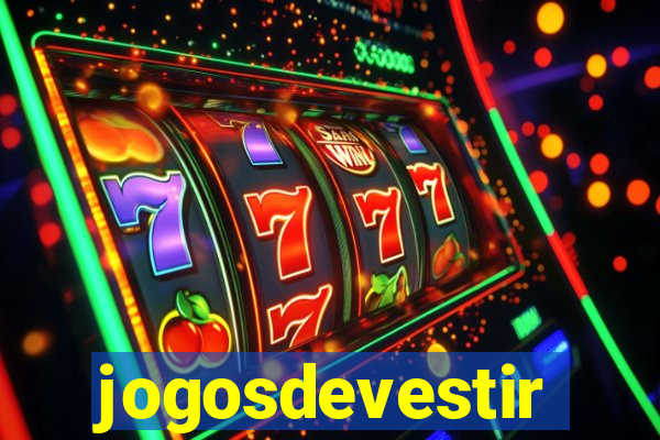 jogosdevestir