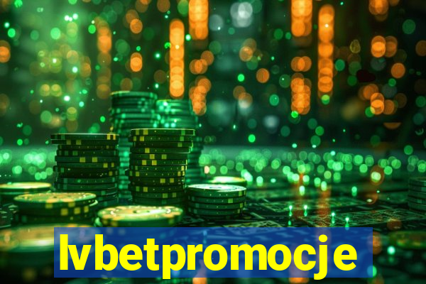 lvbetpromocje