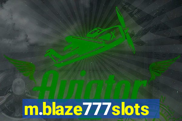 m.blaze777slots.com