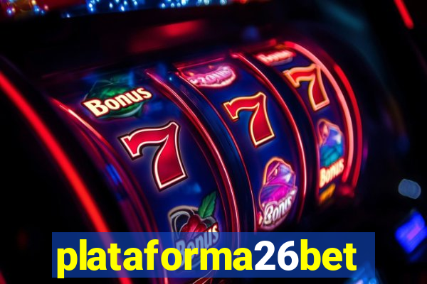 plataforma26bet