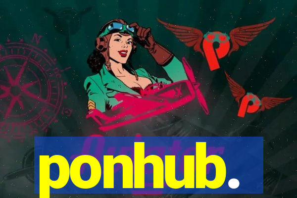 ponhub.