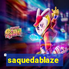 saquedablaze