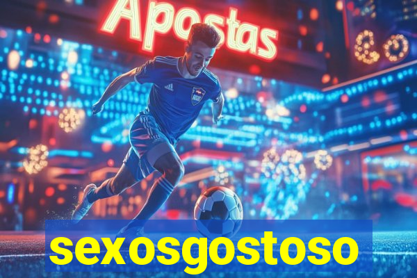 sexosgostoso