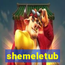 shemeletub