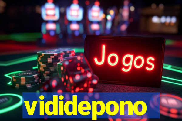 vididepono