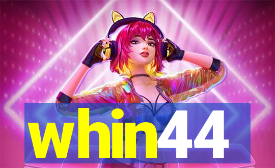 whin44