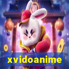 xvidoanime