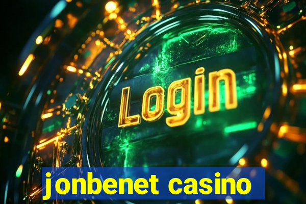 jonbenet casino