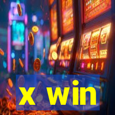 x win