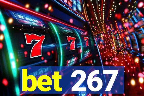 bet 267