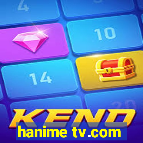 hanime tv.com