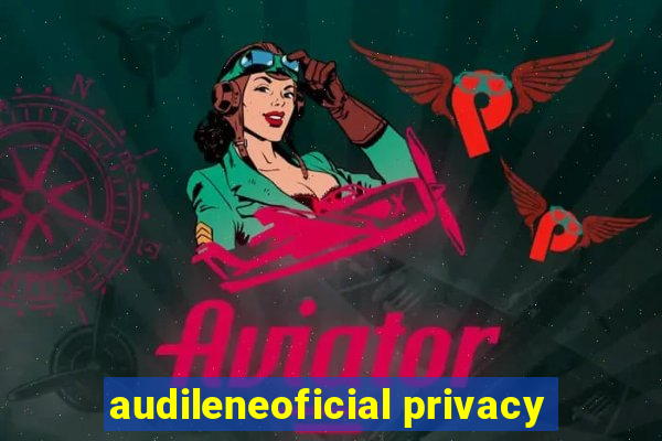 audileneoficial privacy