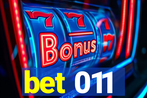 bet 011