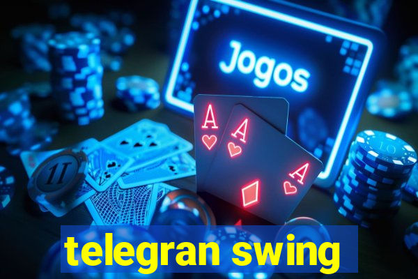 telegran swing