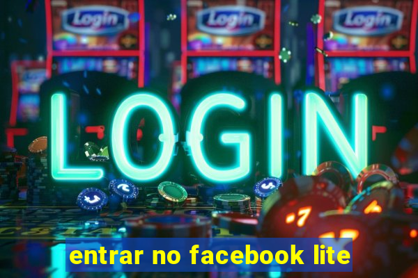 entrar no facebook lite