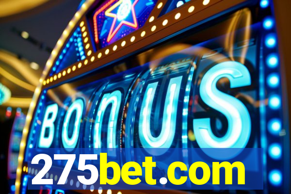 275bet.com