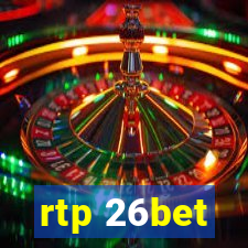 rtp 26bet