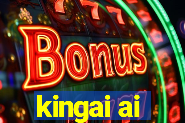 kingai ai