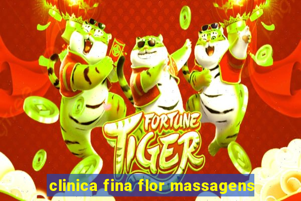 clinica fina flor massagens