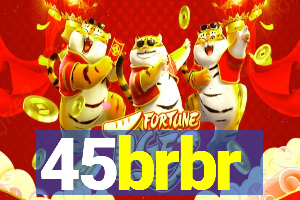 45brbr