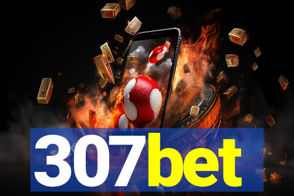 307bet