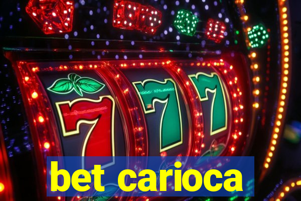 bet carioca