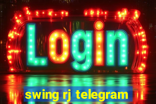 swing rj telegram