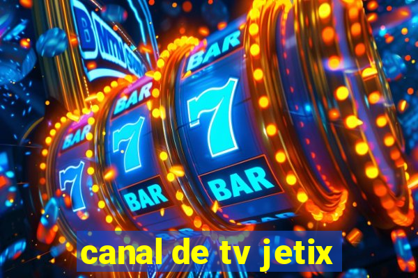 canal de tv jetix