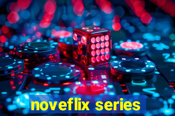 noveflix series