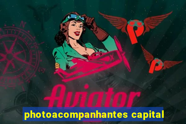 photoacompanhantes capital