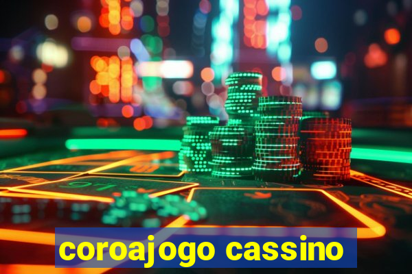 coroajogo cassino