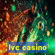 lvc casino