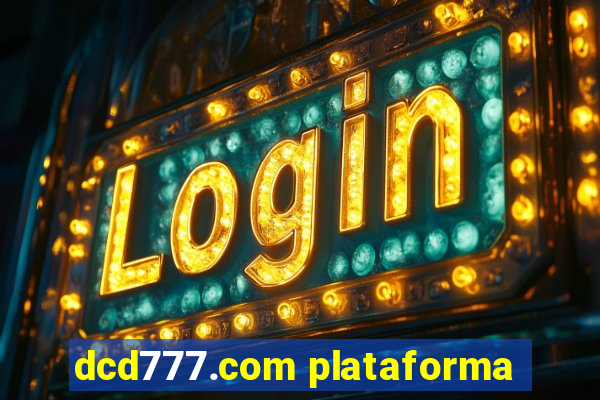 dcd777.com plataforma