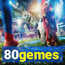 80gemes