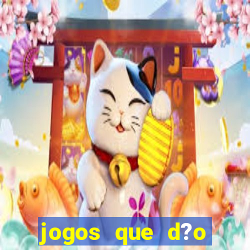 jogos que d?o dinheiro de verdade sem precisar depositar