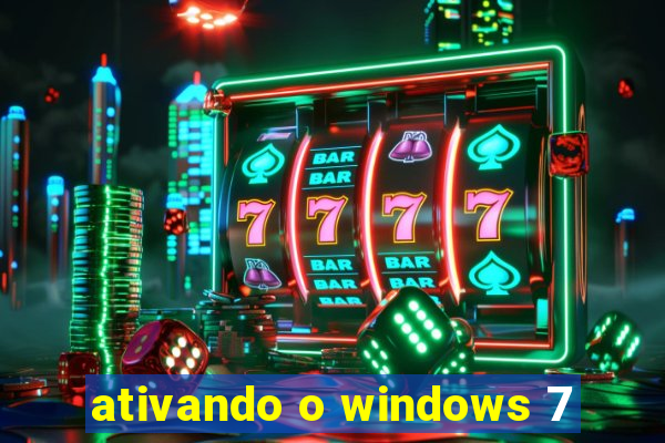 ativando o windows 7