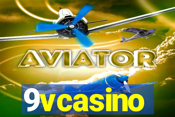 9vcasino