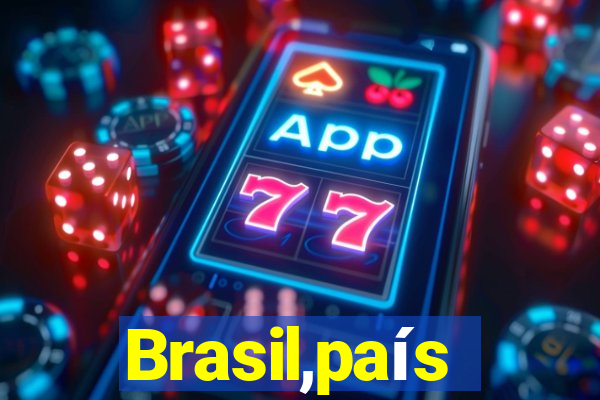 Brasil,país